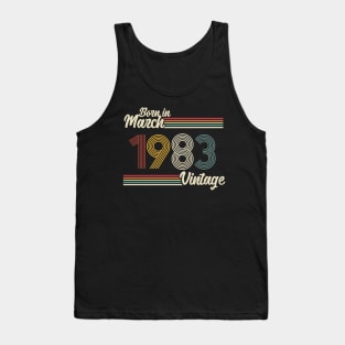 Vintage Born in March 1983 Tank Top